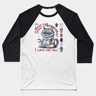 Print design of a cute Persian cat, wearing cozy pajamas and holding a steaming cup of coffee.3 Baseball T-Shirt